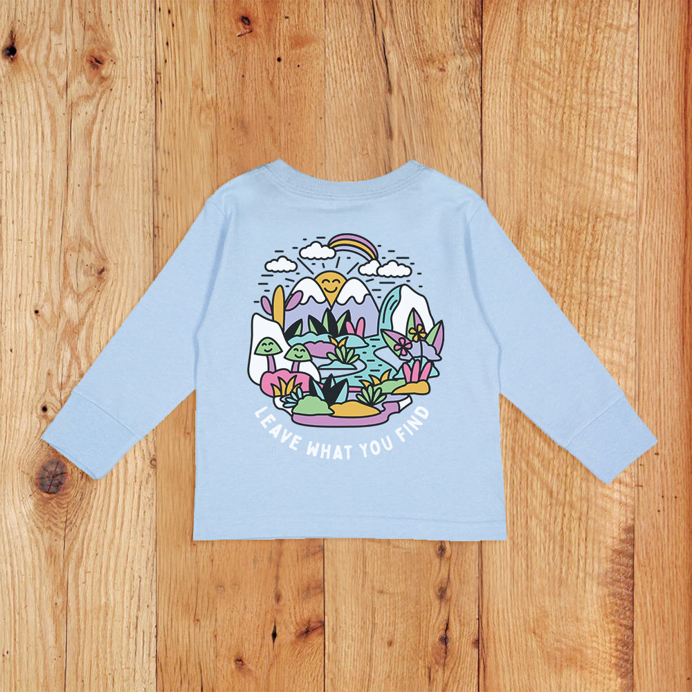 Of These Mountains Leave What You Find Toddler Long Sleeve Tee