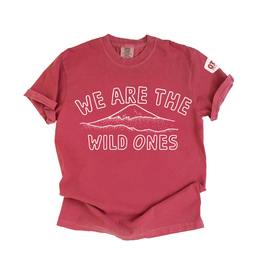 We Are the Wild Ones Tee