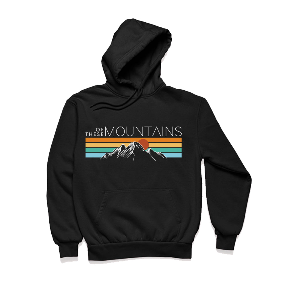 Of These Mountains Mountain Sunset Hoodie