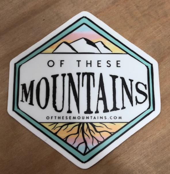Of These Mountains Classic Sticker (in Color)