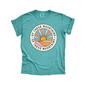Of These Mountains Sun Ray Graphic Tee