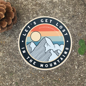 Of These Mountains Let's Get Lost Sticker