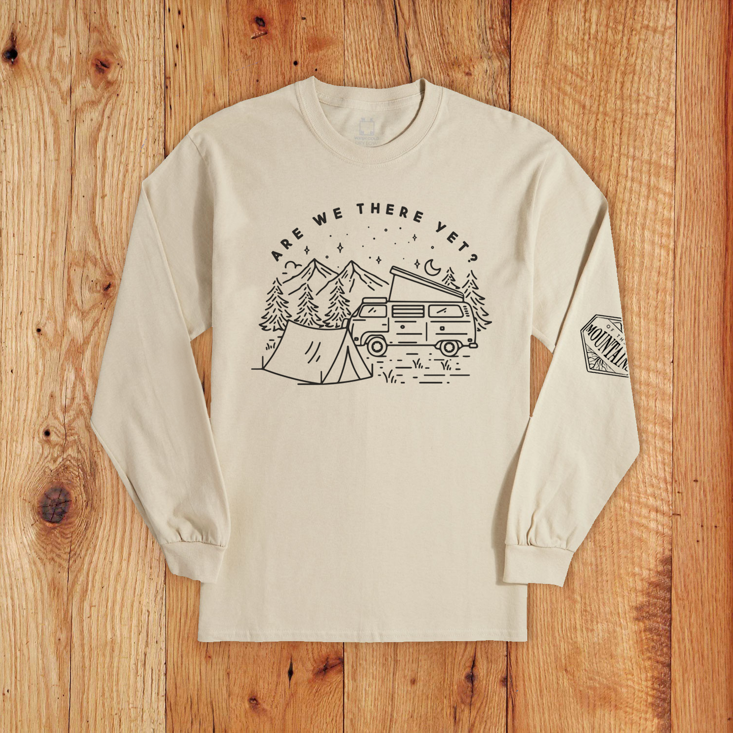 Of These Mountains Are We There Yet Long Sleeve Tee